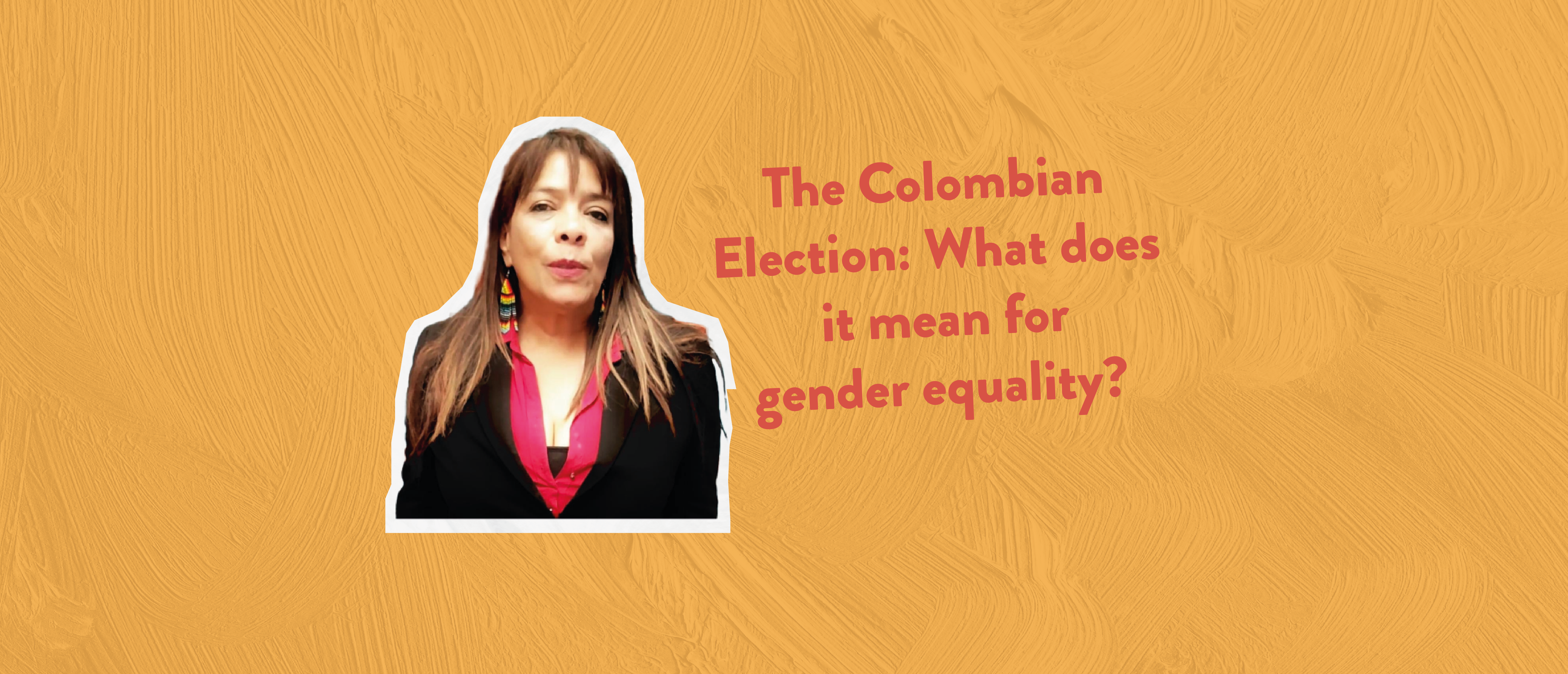 The Colombian Election: What does it mean for gender equality?