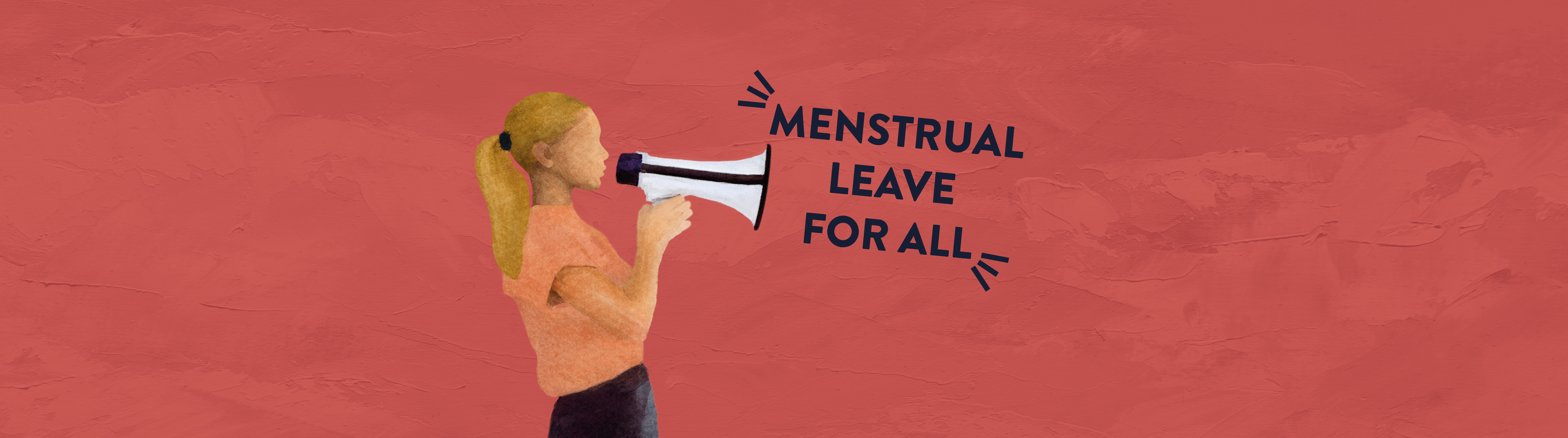 We want menstrual leave for all!