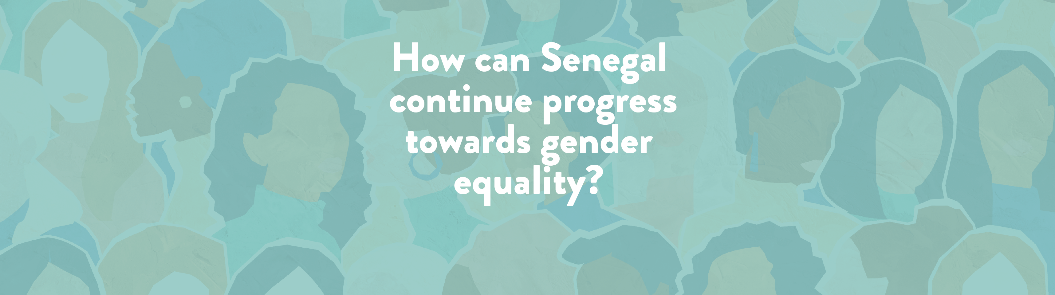 How can Senegal continue progress towards gender equality? 